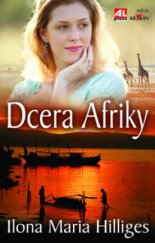 kniha Dcera Afriky, Alpress 2010