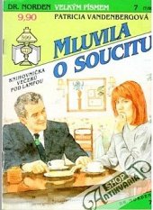 kniha Mluvila o soucitu, Ivo Železný 1993