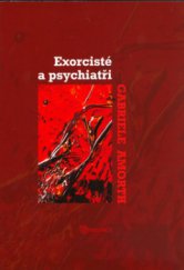 kniha Exorcisté a psychiatři, Karmelitánské nakladatelství 2006