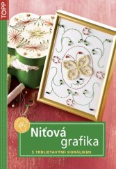 kniha Niťová grafika s trblietavými korálikmi, Anagram 2012