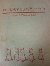 kniha [Povídky o zvířatech] Prérijní vlk Wully, ovčácký pes, liška-matka, Společnost Československého červeného kříže 1931