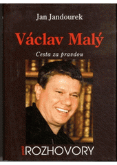 kniha Václav Malý cesta za pravdou, Portál 1997