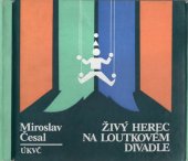 kniha Živý herec na loutkovém divadle, Horizont 1983