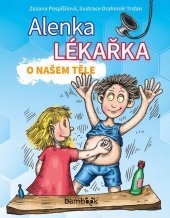 kniha Alenka lékařka o našem těle, Bambook 2019