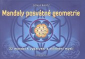 kniha Mandaly posvátné geometrie 32 mandal k vybarvení a zklidnění mysli, Fontána 2015