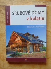 kniha Srubové domy z kulatin, JoshuaCreative 2009