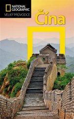 kniha Čína National Geographic, CPress 2017
