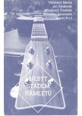 kniha Nebýt stádem Hamletů průhledy do českého folku, Jota 1994