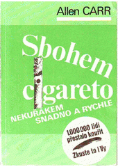 kniha Sbohem, cigareto (Nekuřákem snadno a rychle), PeN Design & Publishing 1991