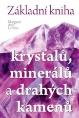 kniha Základní kniha krystalů, minerálů a drahých kamenů, Omega 2017