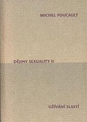 kniha Dějiny sexuality. II, - Užívání slastí, Herrmann & synové 2003