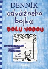 kniha Denník odvážneho bojka Dolu vodou, Ikar 2025