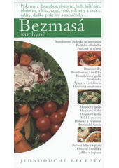 kniha Bezmasá kuchyně jednoduché recepty, Levné knihy KMa 2006