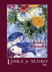 kniha Láska je slnko, Vydavateľstvo Q111 2008