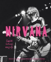 kniha Nirvana Kompletní ilustrovaná monografie, Slovart 2014