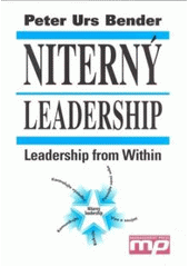 kniha Niterný leadership = Leadership from within, Management Press 2002