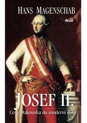 kniha Josef II. cesta Rakouska do moderní doby, Ikar 2008
