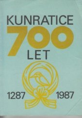 kniha Kunratice 700 let 1287 - 1987, MNV 1987