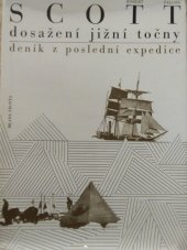 kniha Dosažení jižní točny deník z poslední expedice, Mladá fronta 1972