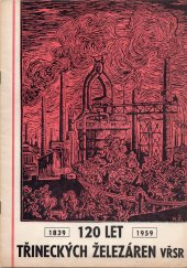 kniha 120 let třineckých železáren VŘSR 1839-1959, Dům osvěty 1959