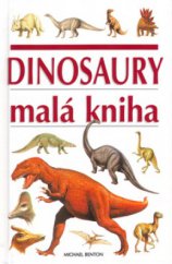 kniha Dinosaury malá kniha, Ottovo nakladatelství - Cesty 2000