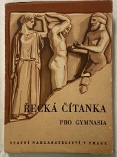 kniha Řecká čítanka učebnice jazyka řeckého pro gymnasia, Státní nakladatelství učebnic 1950