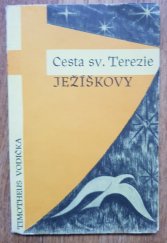 kniha Cesta svaté Terezie Ježíškovy, Vyšehrad 1970