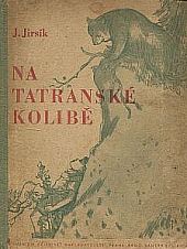 kniha Na tatranské kolibě, Komenium 1947