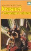 kniha Krasavci s chlupatýma nohama, Kabourek 1995