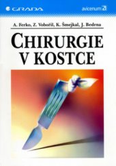 kniha Chirurgie v kostce vybrané kapitoly, Grada 2002