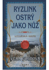 kniha Ryzlink ostrý jako nůž, MOBA 2012