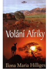 kniha Volání Afriky, Alpress 2007