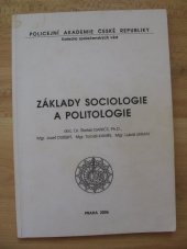 kniha Základy sociologie a politologie, Policejní akademie České republiky 2006