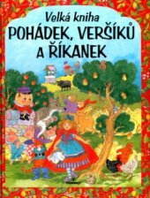 kniha Velká kniha pohádek, veršíků a říkanek, Perfekt 2004