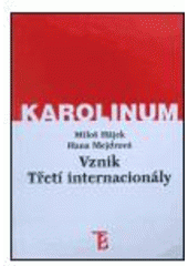 kniha Vznik Třetí internacionály, Karolinum  2000