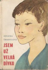 kniha Jsem už velká dívka, SNDK 1963