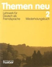 kniha Themen neu 2 Wiederholungsbuch , Hueber 2002