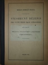 kniha Všeobecný dějepis pro vyšší třídy škol středních. Díl prvý, - (Pro V. třídu), Historický klub 1947