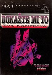 kniha Dokažte mi to podivuhodné příběhy, Sebo 1993