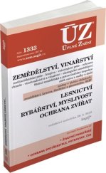 kniha ÚZ 1333 Zemědělství, Vinařství, Lesnictví, Myslivost, Rybářství, Ochrana zvířat podle stavu k 26. 8. 2019, Sagit 2019