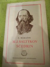 kniha Saltykov-Ščedrin 1. [díl] Životopis., Československý spisovatel 1952