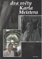 kniha Dva světy Karla Meistera, Mladá fronta 2008