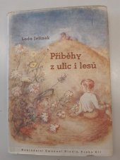 kniha Příběhy z ulic i lesů, E. Hladík 1945