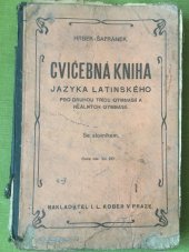 kniha Cvičebná kniha jazyka latinského pro druhou třídu gymnasií a reálných gymnasií, I.L. Kober 1923