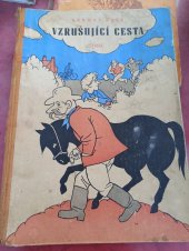 kniha Vzrušující cesta = [The Exciting Journey], Práce 1948