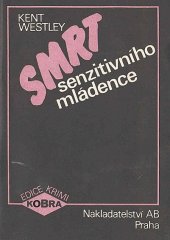 kniha Smrt senzitivního mladence, Nakladatelství AB 1991