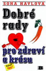 kniha Dobré rady pro zdraví a krásu, Beta-Dobrovský 2004