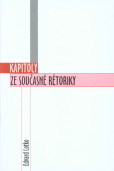 kniha Kapitoly ze současné rétoriky, Univerzita Palackého v Olomouci 2009