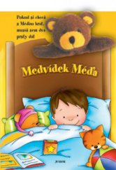 kniha Medvídek Méďa, Junior 2006