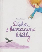 kniha Dívka s havraními křídly	, Tereza Kramerová 2021